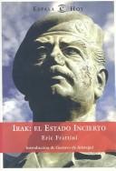 Cover of: Irak: El Estado Incierto