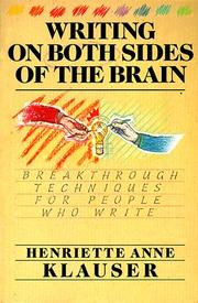 Cover of: Writing on both sides of the brain | Henriette Anne Klauser