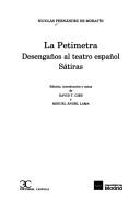 Cover of: La petimetra: Desengaños al teatro español ; Sátiras