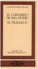 El concierto de San Ovidio ; El tragaluz by Antonio Buero Vallejo
