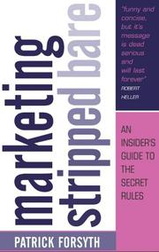 Cover of: Marketing Stripped Bare: An Insider's Guide to the Secret Rules