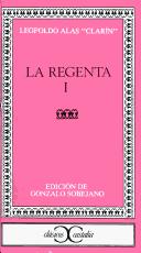 Cover of: Regenta I, La by Leopoldo Alas