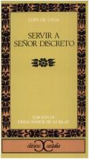 Cover of: Servir a señor discreto