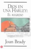 Cover of: Dios en una Harley: El Regreso (God on a Harley: A Spiritual Fable)