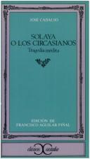 Cover of: Solaya o Los cicasianos: tragedia inédita