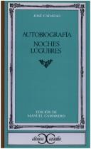 Cover of: Autobiografía / Noches lúgubres by José Cadalso