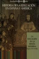Cover of: Historia de la educación en España y América. by 