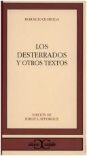 Cover of: Los desterrados y otros textos: antología, 1907-1937
