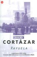 Cover of: Rayuela/ Hopscotch by Julio Cortázar