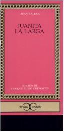 Juanita La Larga - 141 by Juan Valera y Alcalá-Galiano, Robert M. Fedorchek