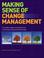 Cover of: Making Sense of Change Management
