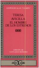 Cover of: Teresa ; Avecilla ; El hombre de los estrenos