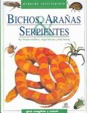 Cover of: Bichos, Aranas Y Serpientes