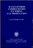 Cover of: II Encuentros Complutenses En Torno a La Traduccion (General) by Margit Raders, Julia Sevilla