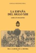 Cover of: España del siglo XIII: leída en imágenes