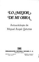 Cover of: Lo mejor de mi obra: autoantología