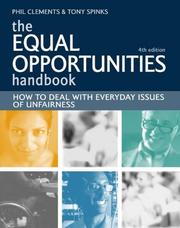 The equal opportunities handbook by Phillip Edward Clements, Phil Clements, Tony Spinks
