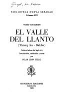 Cover of: El Valle del Llanto (Emeq ha-bakha): Cronica hebrea del siglo XVI (Biblioteca Nueva Sefarad)