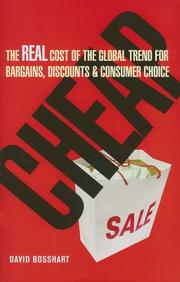 Cover of: Cheap: the real cost of the global trend for bargains, discounts & customer choice