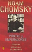 Cover of: Piratas y Emperadores / Pirates and Emperors by Noam Chomsky