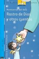 Cover of: Rastro de Dios y otros cuentos /Trace of God and other Stories