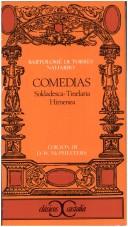 Cover of: Comedias: Soldadesca, Tinelaria, Himenea.