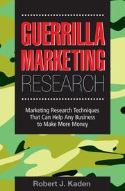 Cover of: Guerrilla marketing research by Robert J. Kaden