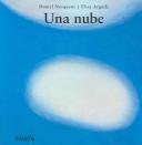 Cover of: Una Nube / A Cloud (Mi Primera Sopa De Libros/My First Soup of Books)