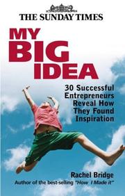 Cover of: My Big Idea: 30 Successful Entrepreneurs Reveal How They Found Inspiration