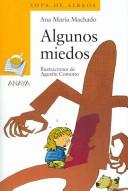 Cover of: Algunos Miedos/ Some Fears (Sopa De Libros/ Book Soup)