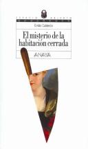 Cover of: El Misterio De La Habitacion Cerrada / the Mystery of the Closed Room (Espacio Abierto / Open Space)