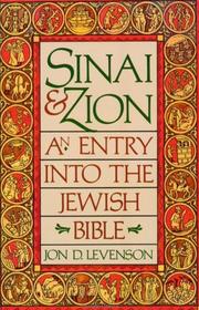 Cover of: Sinai and Zion by Jǒn Douglas Levenson
