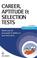Cover of: Career, Aptitude and Selection Tests