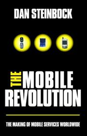 Cover of: The Mobile Revolution by Dan Steinbock