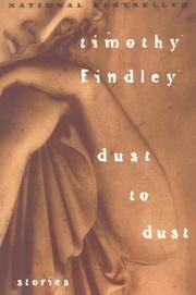 Cover of: Dust to Dust by Timothy Findley