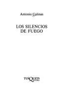Cover of: Los silencios de fuego