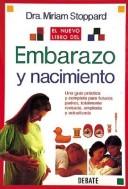 Cover of: El Nuevo Libro del Embarazo y Nacimiento by Miriam Stoppard