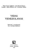 Cover of: Vidas venezolanas by R. J. Lovera De-Sola, Various