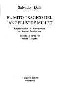 Cover of: El Mito Tragico De "el Angelus" De Millet by Salvador Dalí