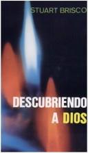 Cover of: Descubriendo a Dios by D. Stuart Briscoe