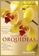 Cover of: Cultivo de Orquideas/ Cultivation of Orchids