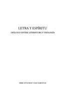 Cover of: Letra y espíritu: diálogo entre literatura y teología