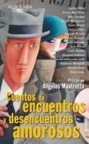 Cover of: Cuentos de Encuentros y Desencuentros Amorosos by V. V. A. A.