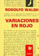 Cover of: Variaciones En Rojo/ Red Variations by Rodolfo J. Walsh