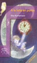 Cover of: A la Luna en Punto (Poetry, Riddles, Rhymes and Songs) by Elsa Isabel Bornemann, Pez