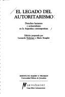 Cover of: El legado del autoritarismo by edición preparada por Leonardo Senkman y Mario Sznajder.