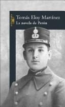 Cover of: La Novela de Peron by Tomás Eloy Martínez