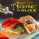 Cover of: Recetas Con Aceite De Oliva / Olive Oil Recipes