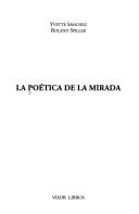 Cover of: La poética de la mirada by Yvette Sánchez, Roland Spiller.