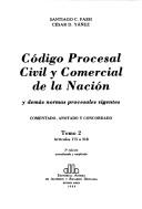 Cover of: Código procesal civil y comercial de la nación y demás normas procesales vigentes by Argentina.